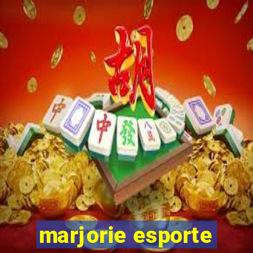 marjorie esporte